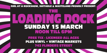 The Loading Dock - March Edition