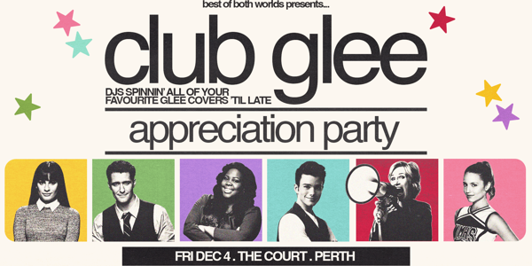Club Glee: Appreciation Party - Perth live at The Court Hotel - Concert poster