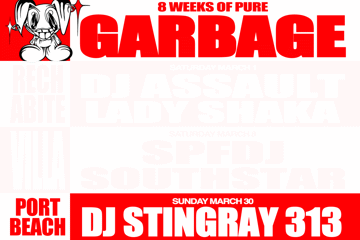 GARBAGE ~ DJ STINGRAY 313