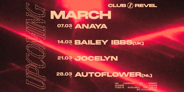 Club Revel Pres. Autoflower [NL] live at Club Revel in Hobart - Live music event