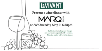 Le Vivant Present a wine dinner with Marq Wines