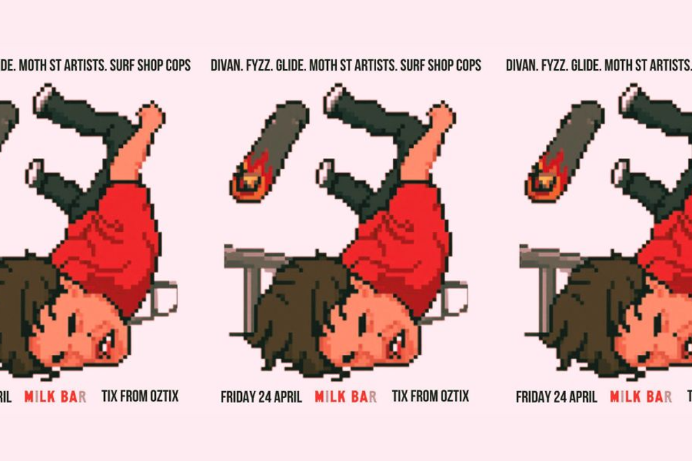 DIVAN, GLIDE, MOTH ST ARTISTS & SURF SHOP COPS