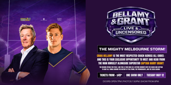 Bellamy & Grant LIVE & UNCENSORED!