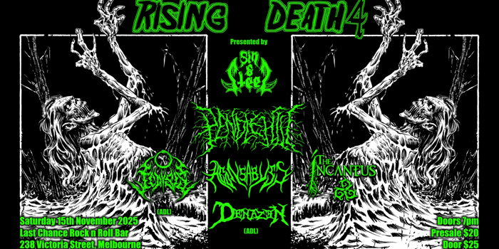 Rising Death 4: with Pendle Hill, Ecdysis, The Incantus, Aeons Abyss and Denazen - presented by Sin and Steel