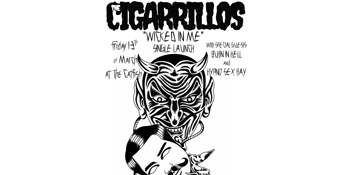THE CIGARRILLOS W/ BURN IN HELL + HYPNO SEX RAY
