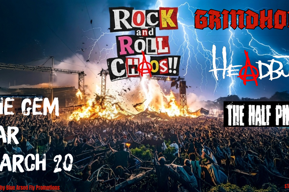 Rock and Roll Chaos - Grindhouse, Headbutt and The Half Pints