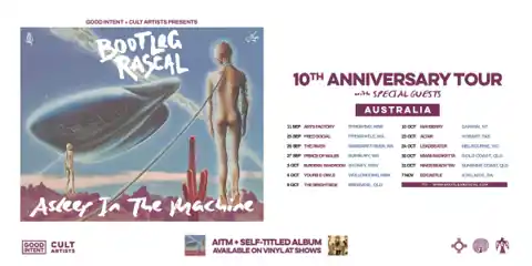 Bootleg Rascal - ‘Asleep In The Machine’ 10th Anniversary Tour