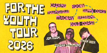 FOR THE YOUTH TOUR | Townsville