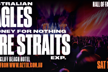 The Australian Eagles & Money For Nothing: Dire Straits Experience