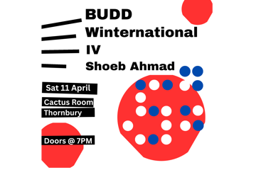 BUDD / Winternationale / IV / Shoeb Ahmad