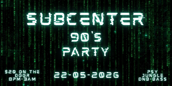 SUBCENTER - 90'S PARTY