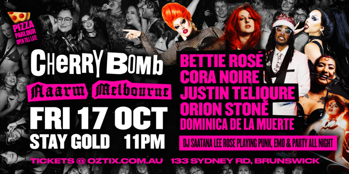 CHERRY BOMB | Naarm | Fri 17 Oct