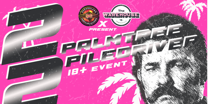 QWA Wrestling: 2 Palmtree 2 Piledriver