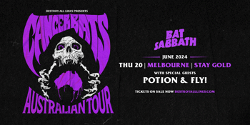Cancer Bats Australian Tour | Melbourne *Bat Sabbath Show*