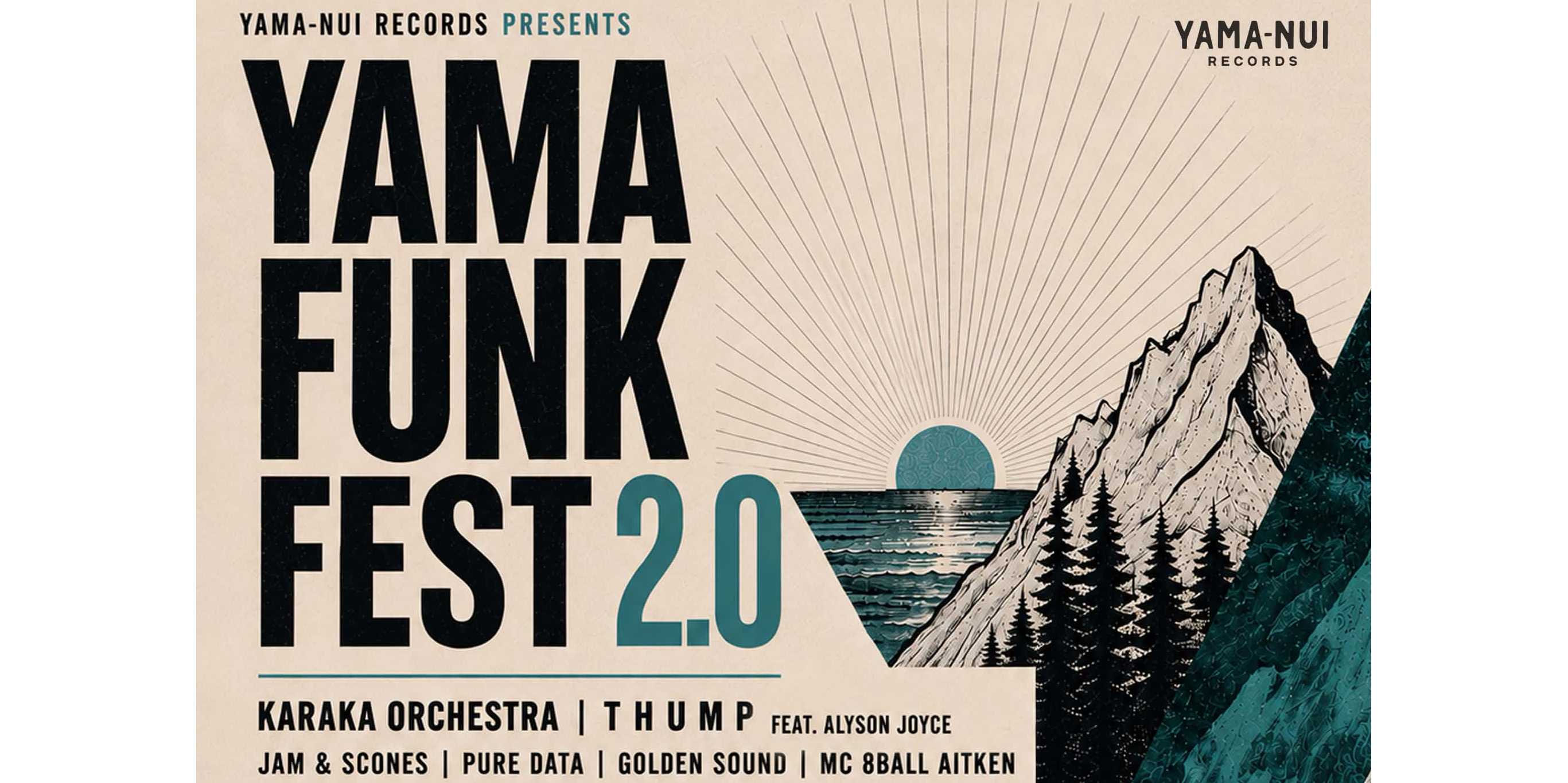 YAMA FUNK FEST 2.0 - featuring KARAKA ORCHESTRA - THUMP- JAM & SCONES - PURE DATA - BIG IN JAPAN - DJ ABSTRACT HUMAN RADIO & ECO TONE + MC 8BALL AITKEN