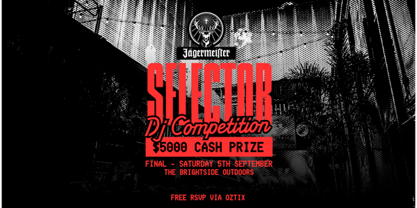 SELECTOR DJ COMP FINAL - $5000 CASH PRIZE live at The Brightside (Outdoors) - Concert poster