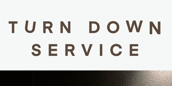 **FREE ENTRY** Turn Down Service (Front Bar)