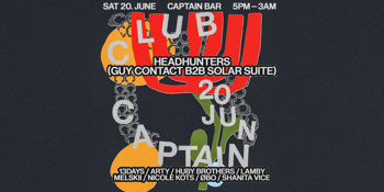 CLUB CAPTAIN ft. Headhunters (Guy Contact b2b Solar Suite)