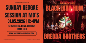 Reggae Sunday Session (ALL AGES) with Black Bird Hum and more