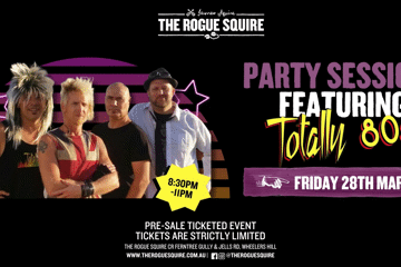 The Rogue Squires Party Sessions - Totally 80s