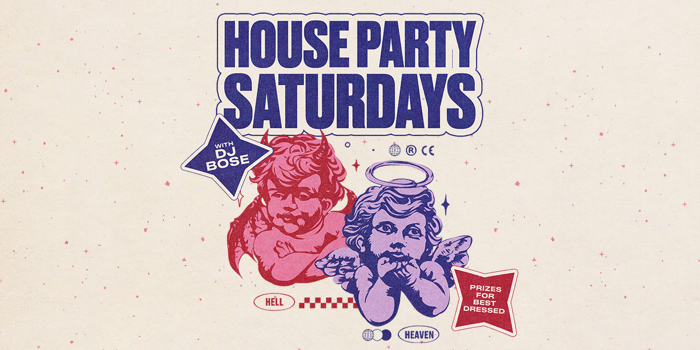 House Party Saturdays // Heaven & Hell