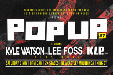 Pop Up ft. Kyle Watson (ZA), KLP (AU), Lee Foss (US), Jacob (BR), Shapeless (BR), SUBSHIFT (UK)