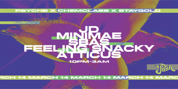 PSYCHE X CHEMCLASS @ STAYGOLD