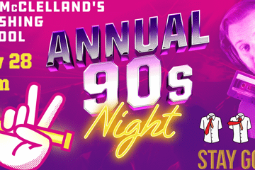 Mr McClelland's Finishing School - Annual 90s Night