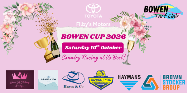 🐎 2026 FILBY'S MOTORS BOWEN CUP