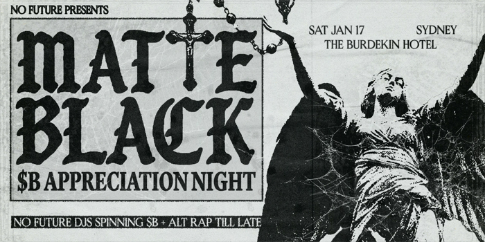 Matte Black: $B Appreciation Night - Sydney