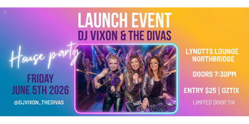 DJ Vixon and the Divas Launch Party