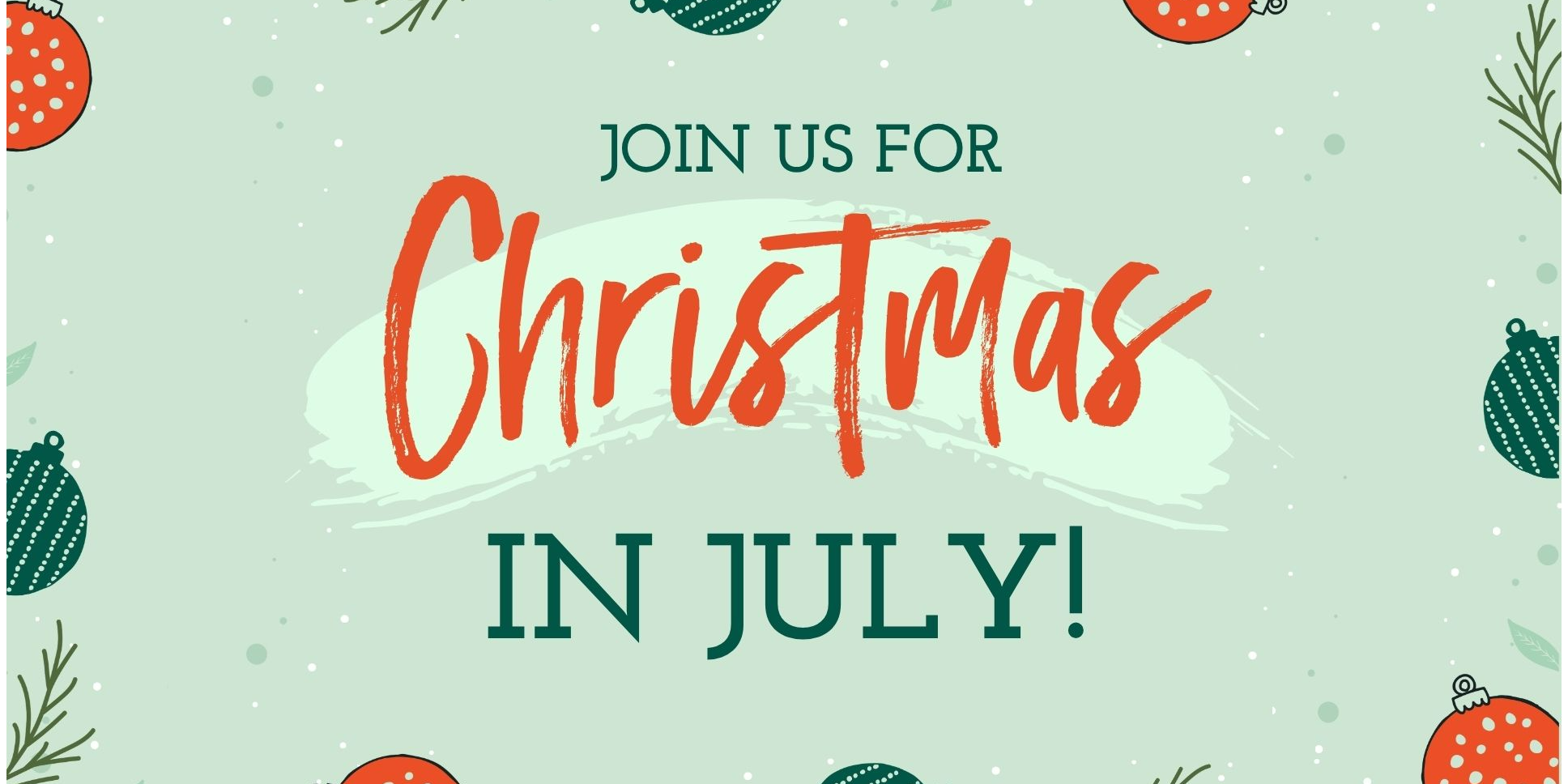 Christmas in July