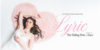 Lyric 'The Falling First' Tour