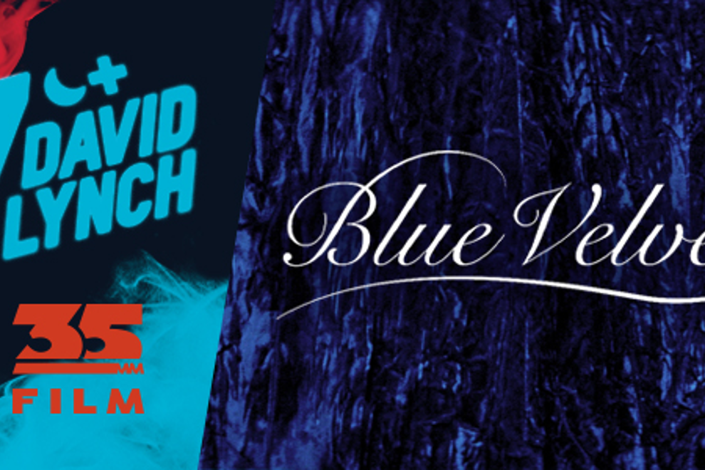 Seven Nights of DAVID LYNCH: BLUE VELVET (R 18+) Presented in 35mm Film