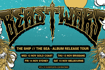 BEASTWARS "The Ship / The Sea" Australian Tour: MELBOURNE