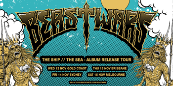 BEASTWARS "The Ship / The Sea" Australian Tour: MELBOURNE