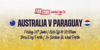 AUSTRALIA v PARAGUAY | Fan Zone
