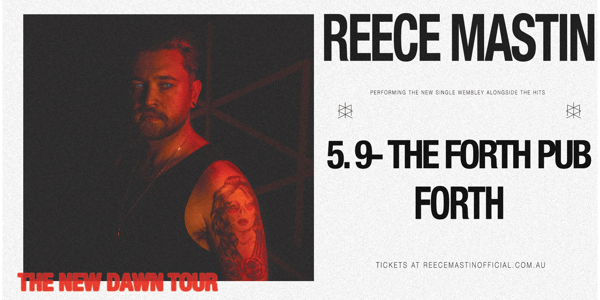 Reece Mastin - Forth Pub - Tasmania live at The Forth Pub - Concert poster