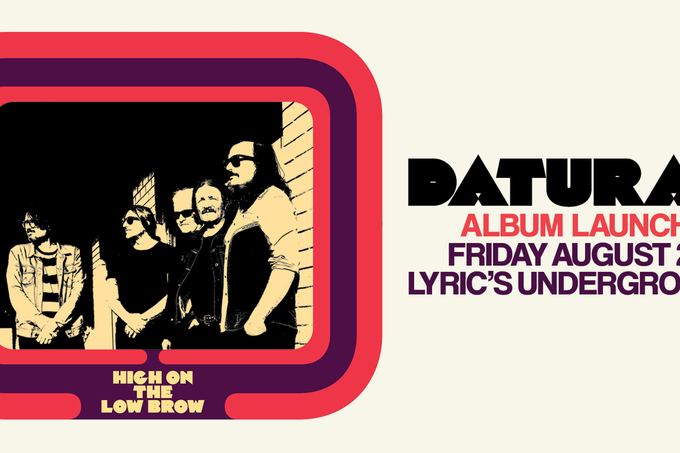 Datura4 "High On The Low Brow" Album Launch