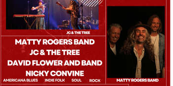 Matty Rogers Band - JC & The Tree - David Flower Band - Nicky Convine