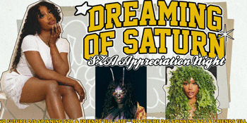 Dreaming of Saturn: SZA Appreciation Night - Perth