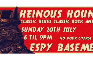 **FREE ENTRY** Heinous Hounds