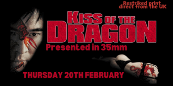 KISS OF THE DRAGON (MA15+) Presented in 35mm