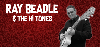 Ray Beadle & The Hi Tones (Album Launch)