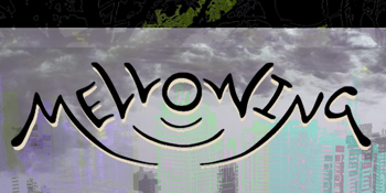 Mellowing ‘some things can’t be unsaid’ party W/ Quiet Neighbours, The Mundaynes, Pet Therapy