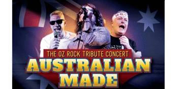 AUSTRALIAN MADE, THE OZ ROCK TRIBUTE CONCERT