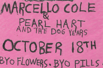 Marcello Cole & Pearl Hart And The Dog Years