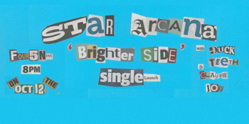 Star Arcana 'Brighter Side' Single Launch