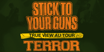 Stick To Your Guns (USA) 'True View' Aus Tour