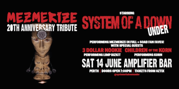 "MEZMERIZE" 20th Anniversary Tribute | performed by SYSTEM OF A DOWN UNDER